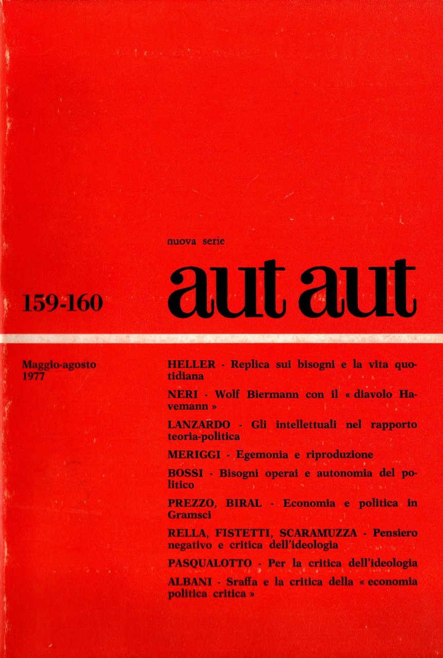 Aut Aut. Nuova serie. N. 159-160 Maggio-Agosto 1976