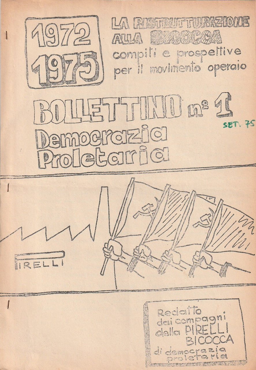 Bollettino n. 1. La ristrutturazione alla Bicocca. Compiti e prospettive …