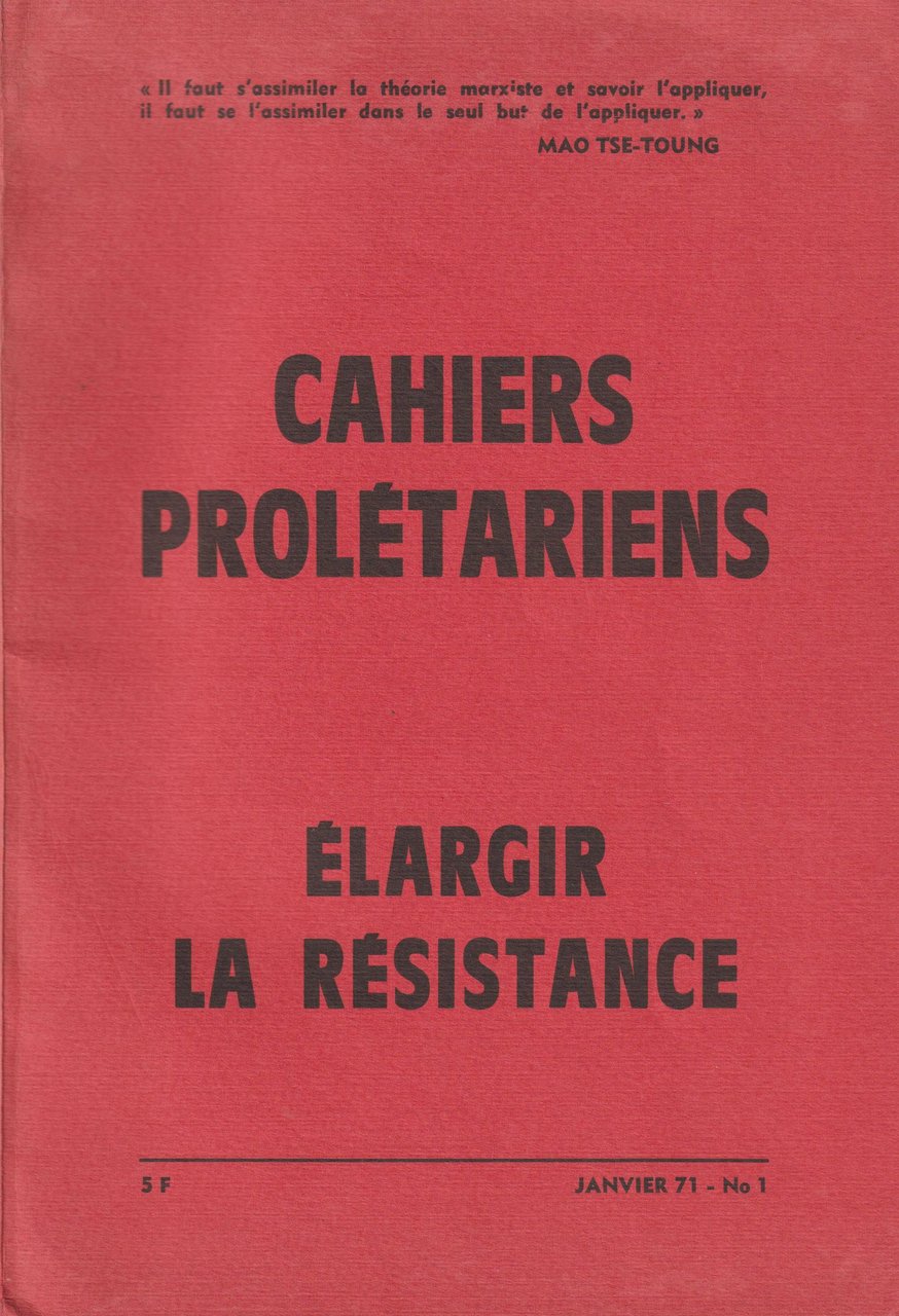 Cahiers prolétariens. Elargir la résistance. N. 1