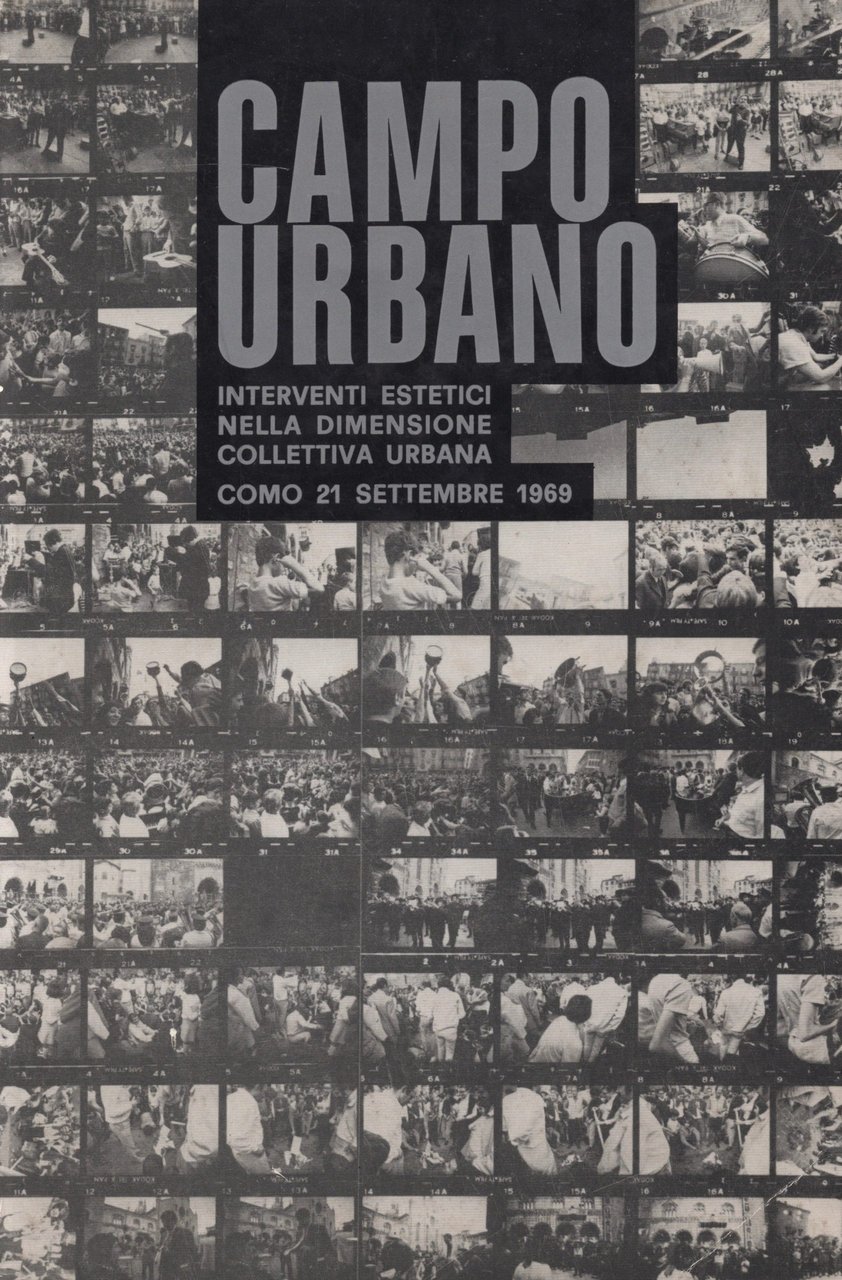 Campo Urbano. Interventi estetici nella dimensione collettiva urbana. Como 21 …