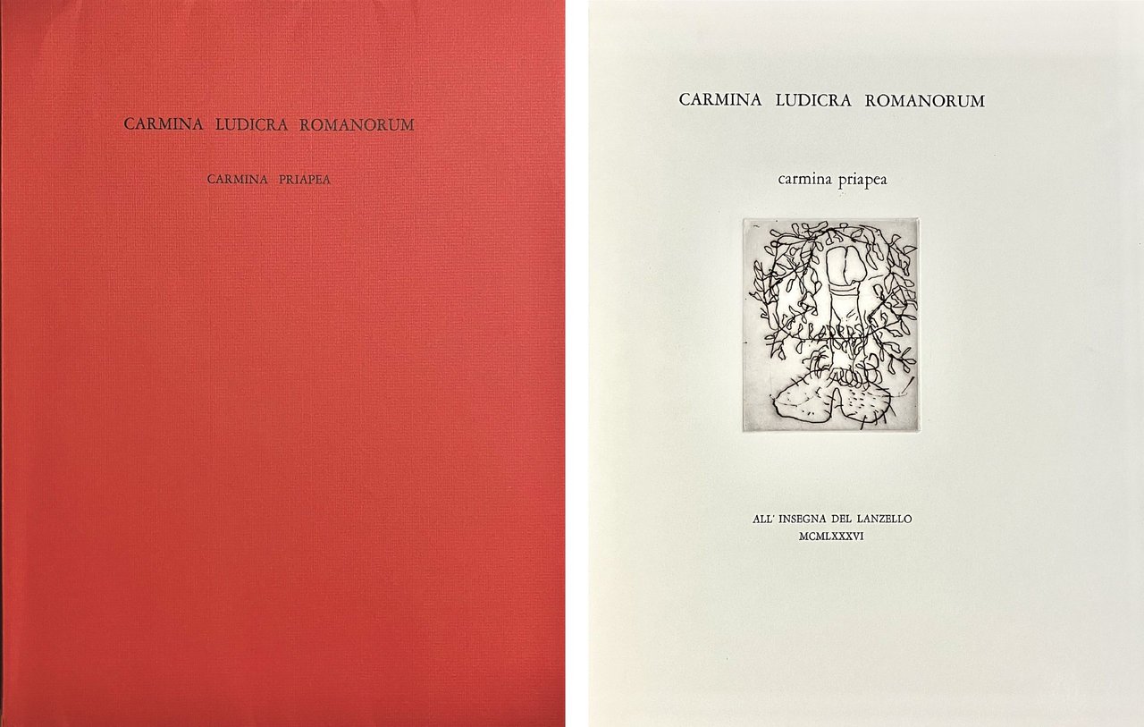 Carmina Ludicra Romanorum. Carmina priapea