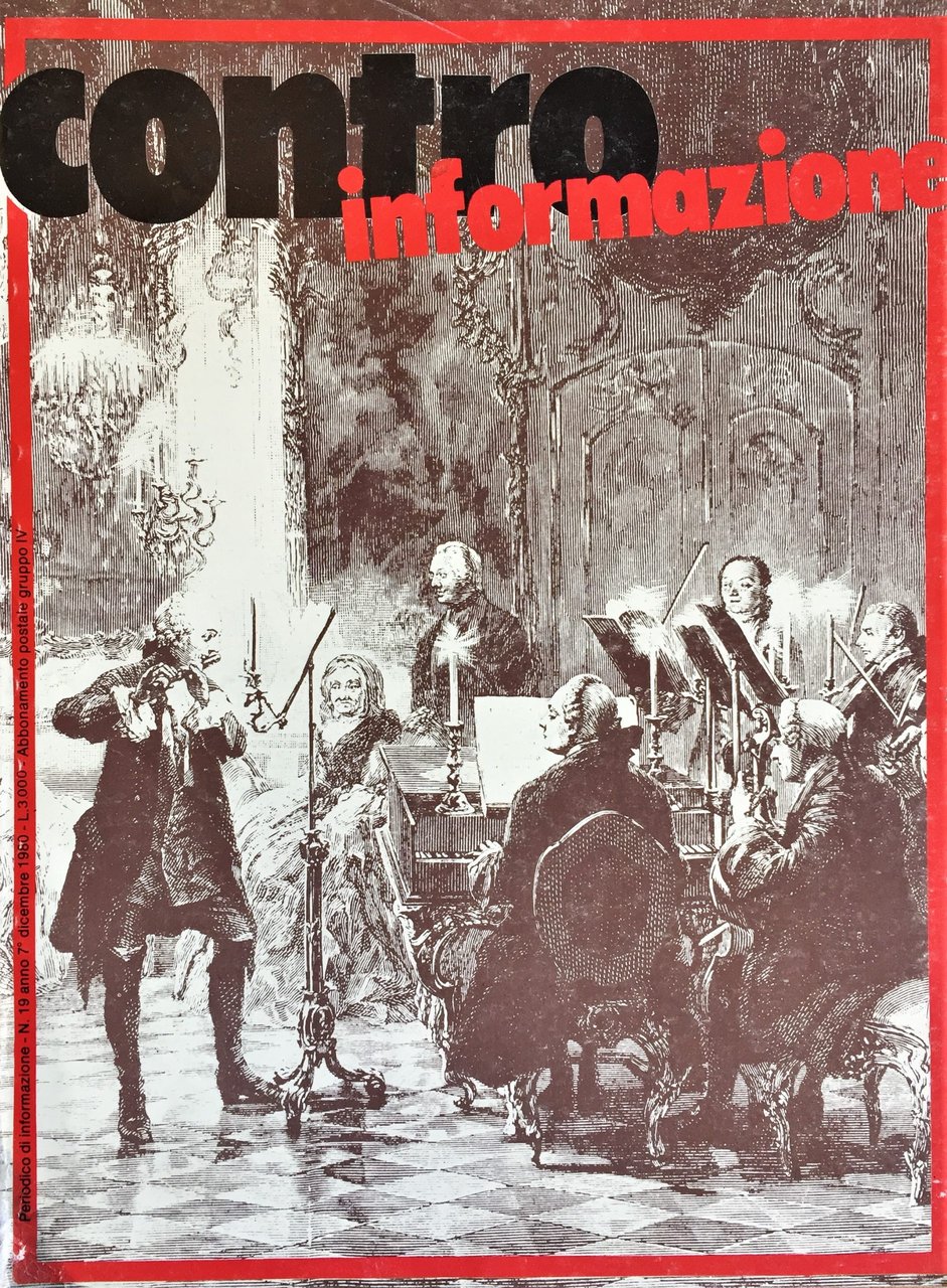 Controinformazione. Periodico d'informazione. Anno VII. No. 19. Dicembre 1980