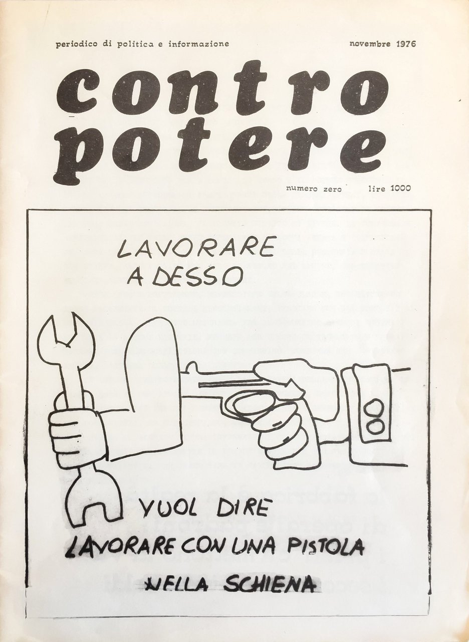 Contropotere. Periodico di politica e informazione. Numero zero in attesa …