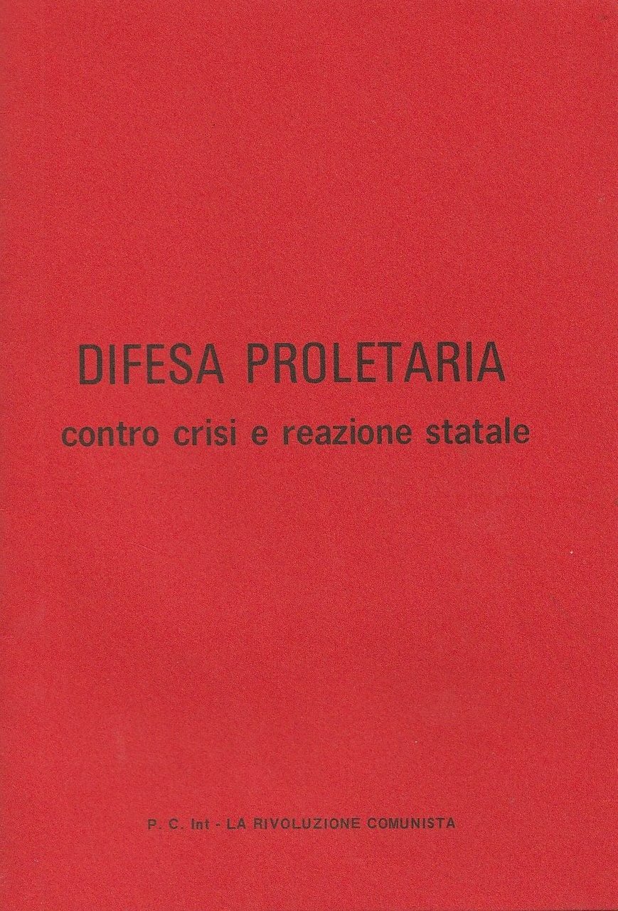 Difesa proletaria contro crisi e reazione statale