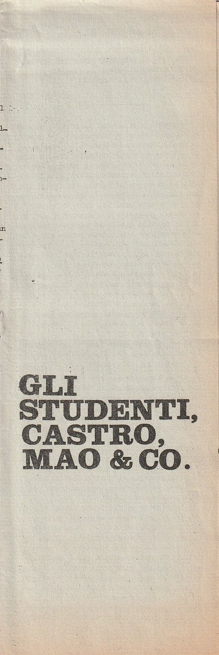 Gli studenti, Castro, Mao & co.