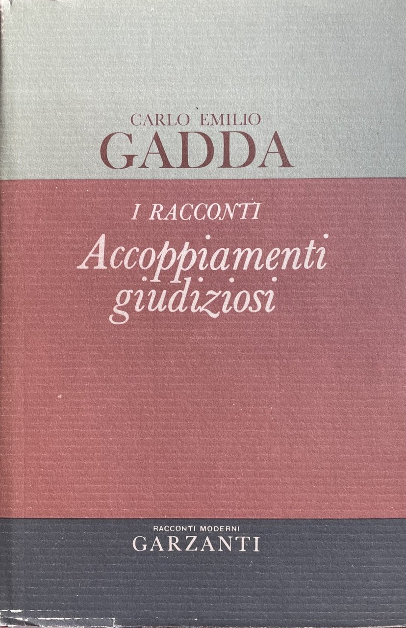 I racconti. Accoppiamenti giudiziosi. 1924-1958