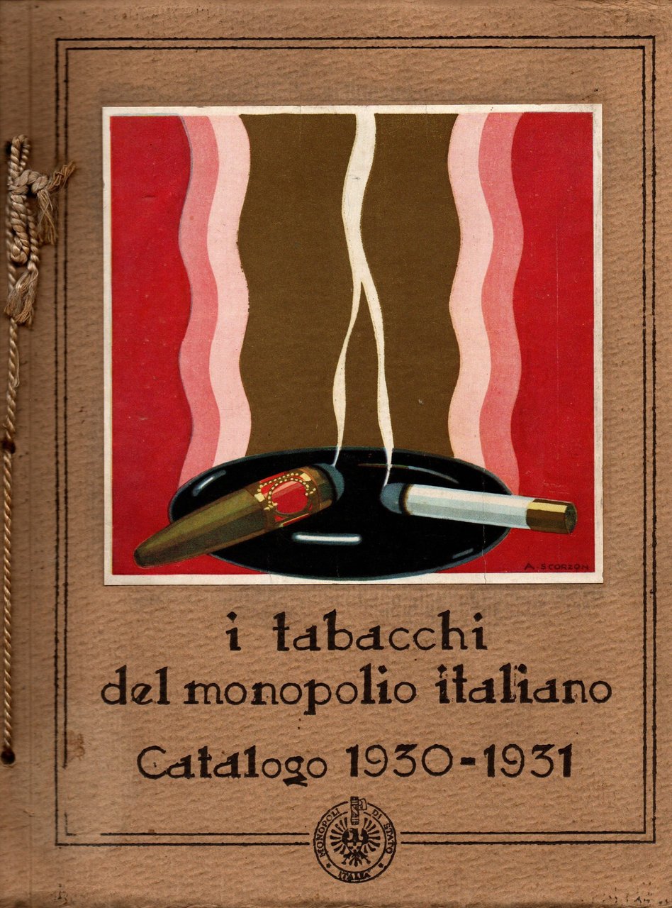 I tabacchi del monopolio italiano. Catalogo 1930- 1931