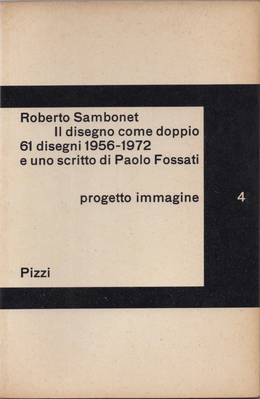 Il disegno come doppio. 61 disegni e uno scritto di …