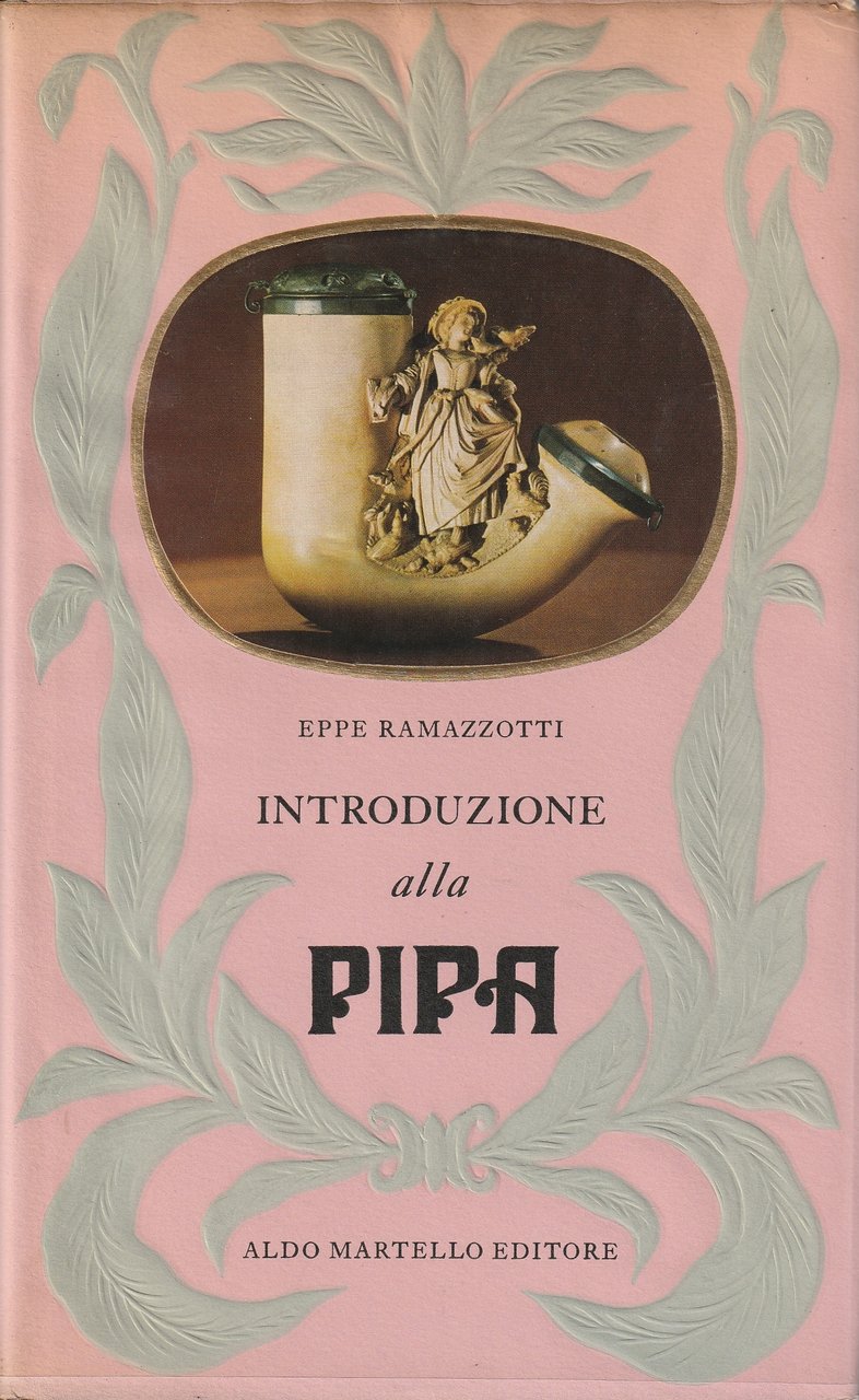 Introduzione alla pipa. Prefazione di Dino Buzzati