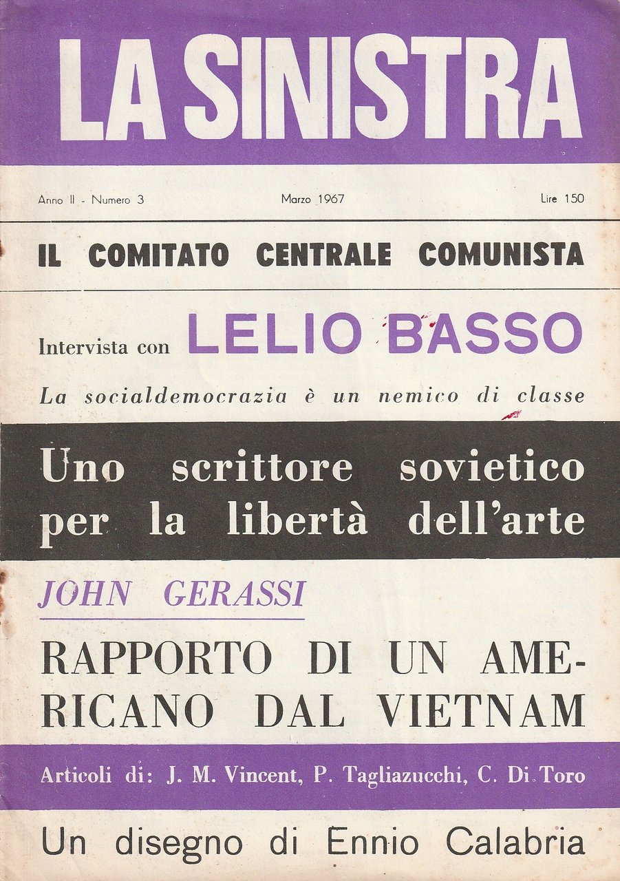 La Sinistra. Mensile. Anno II No. 3. Marzo 1967