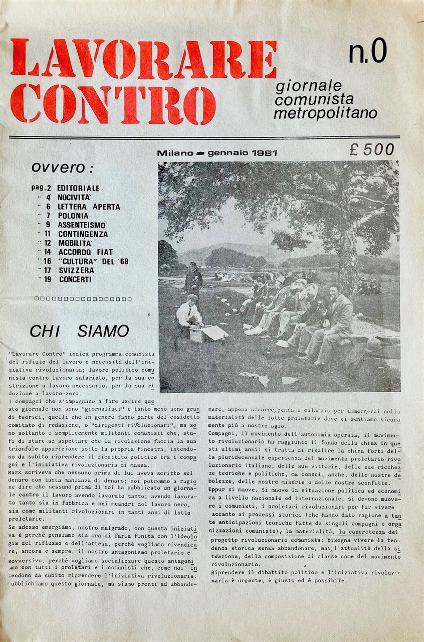 Lavorare contro. Giornale comunista metropolitano. N. 0 Milano – Gennaio …