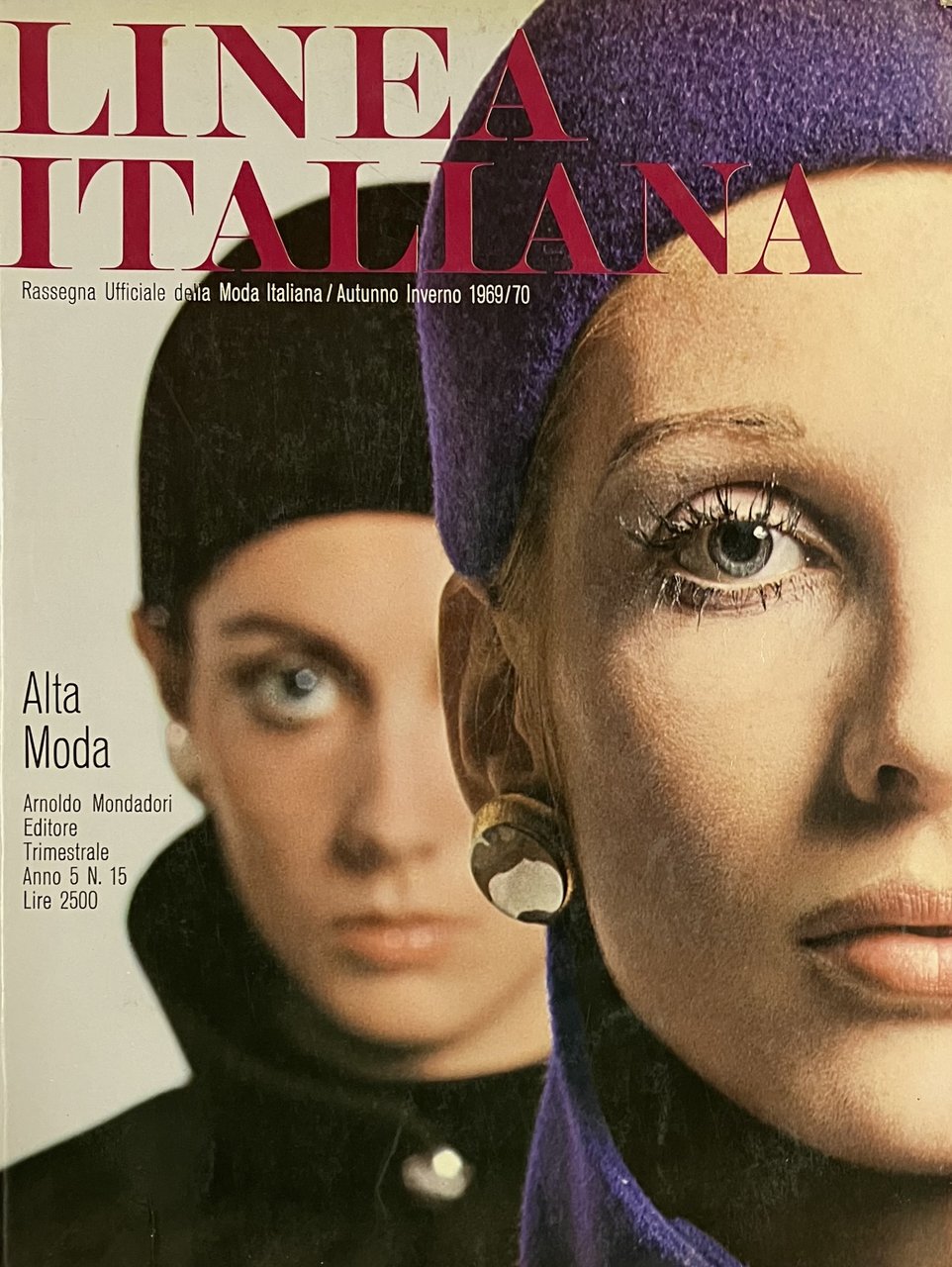 Linea Italiana. Rassegna ufficiale della Moda Italiana. Anno 5 N. …