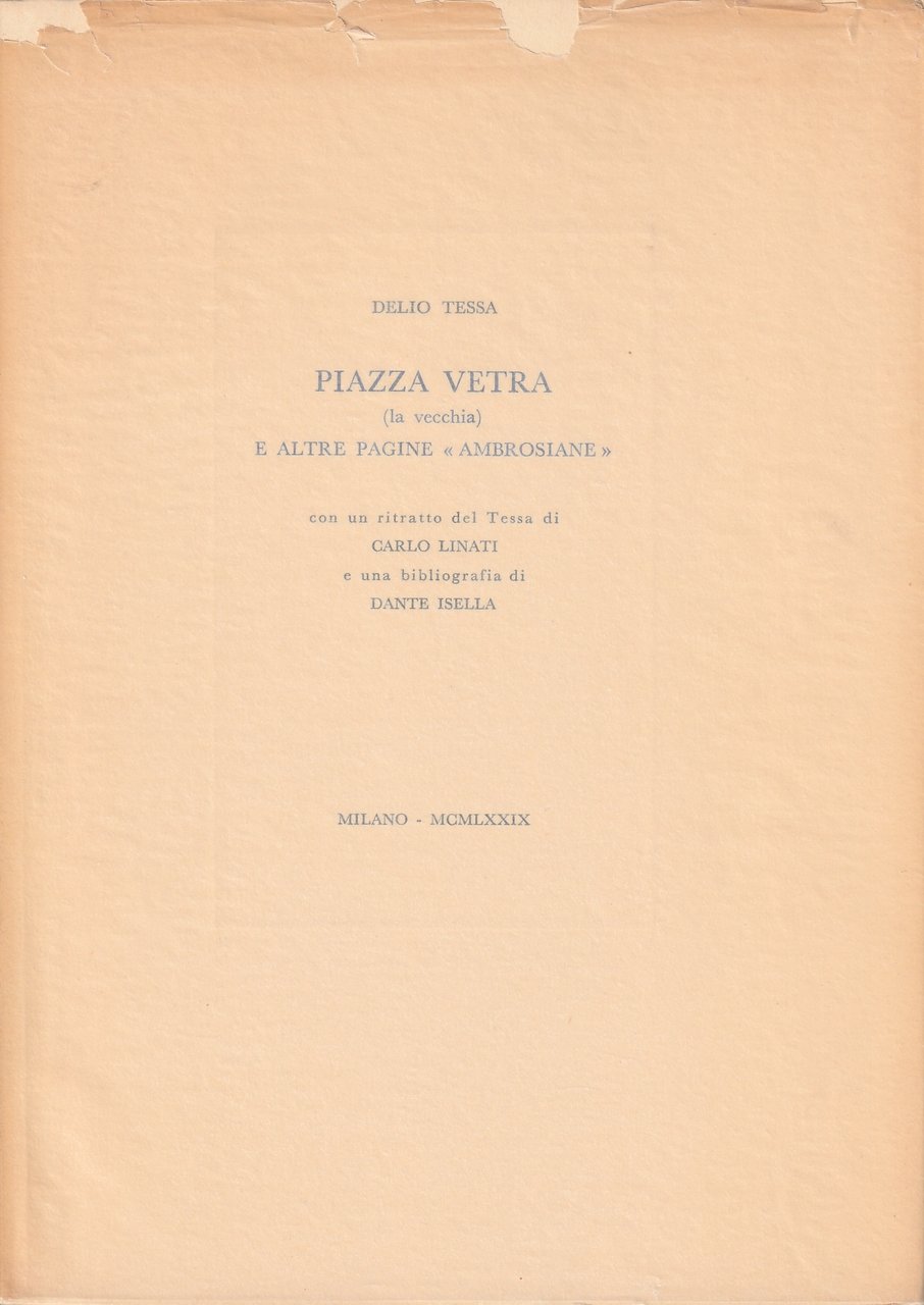 Piazza Vetra (la vecchia) e altre pagine "ambrosiane". Con un …