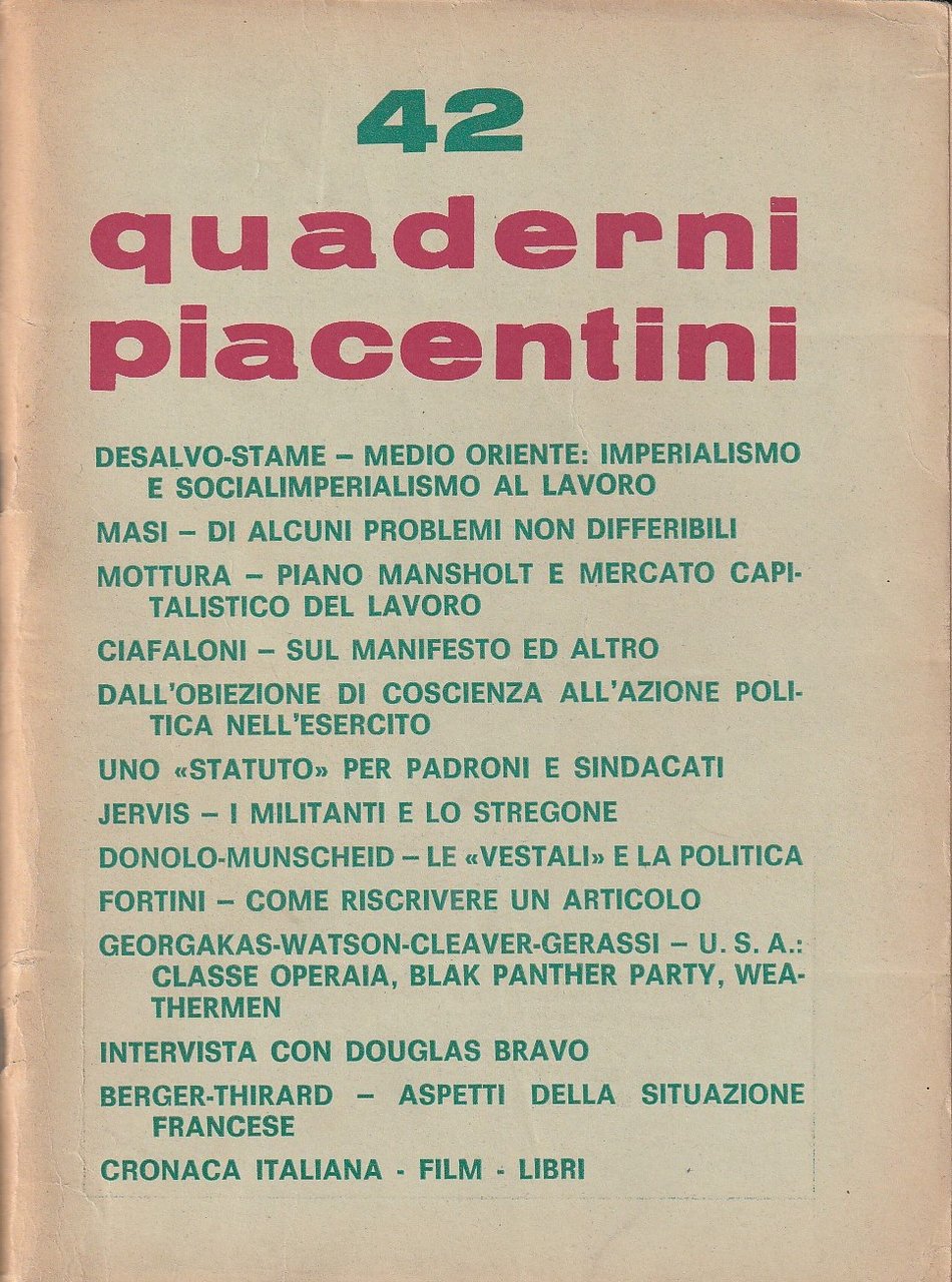 Quaderni Piacentini. Anno IX. No. 42. Novembre 1970