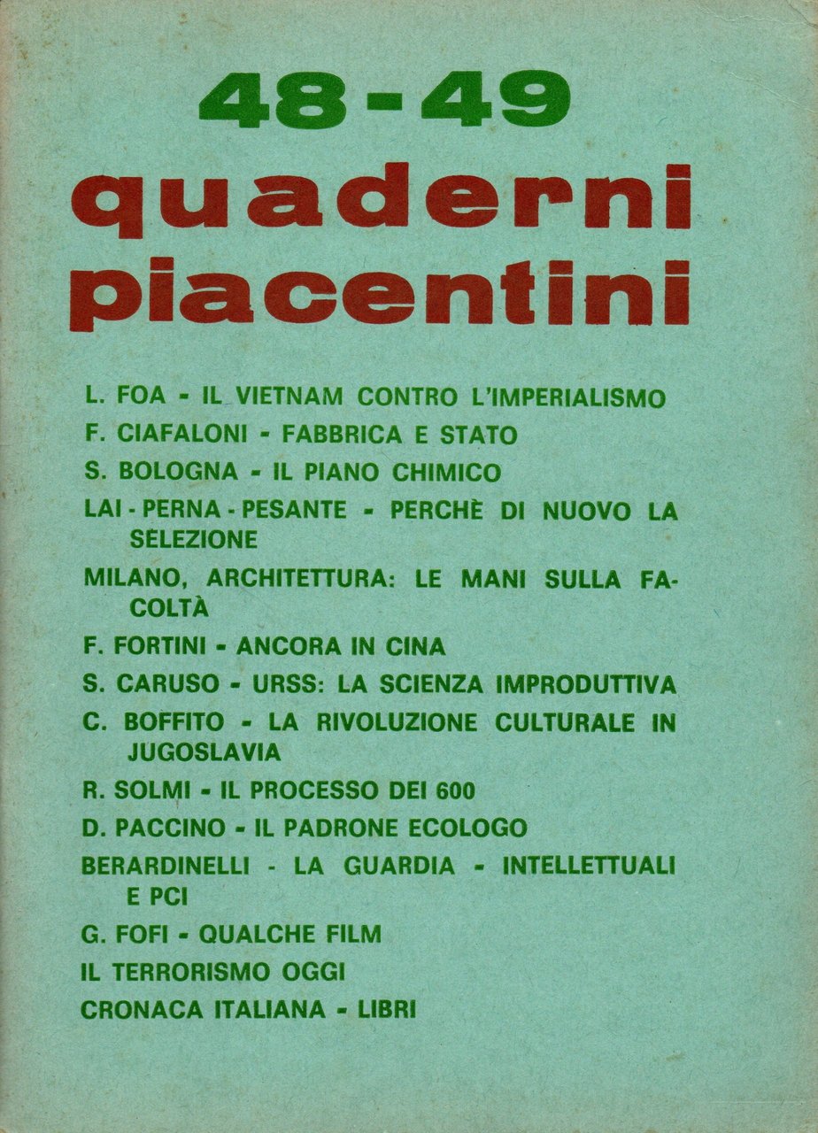 Quaderni Piacentini. Anno XII. N. 48-49. Gennaio 1973