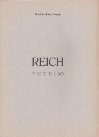 Reich. Modo d'uso