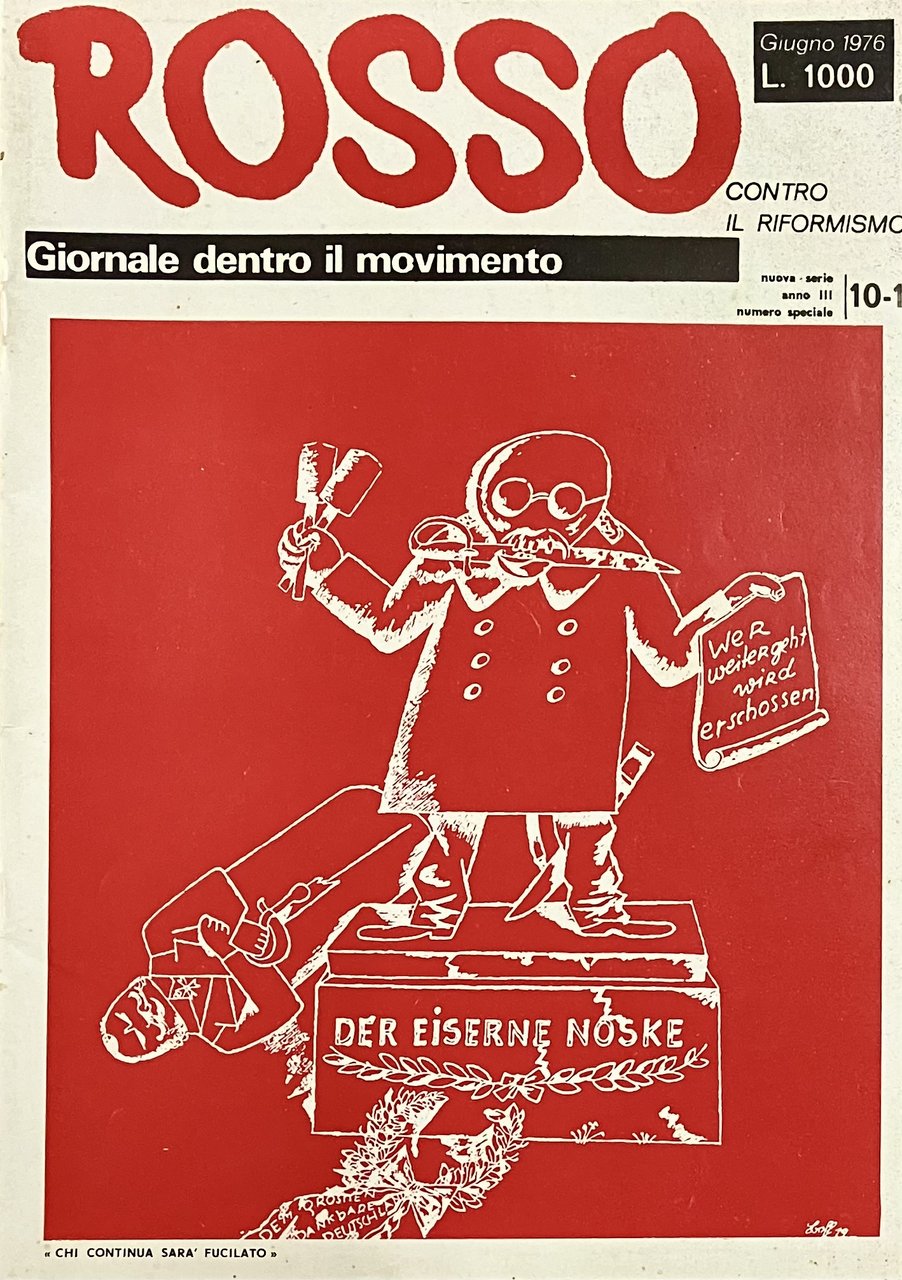 Rosso. Giornale dentro il movimento. Nuova serie Anno III Numero …