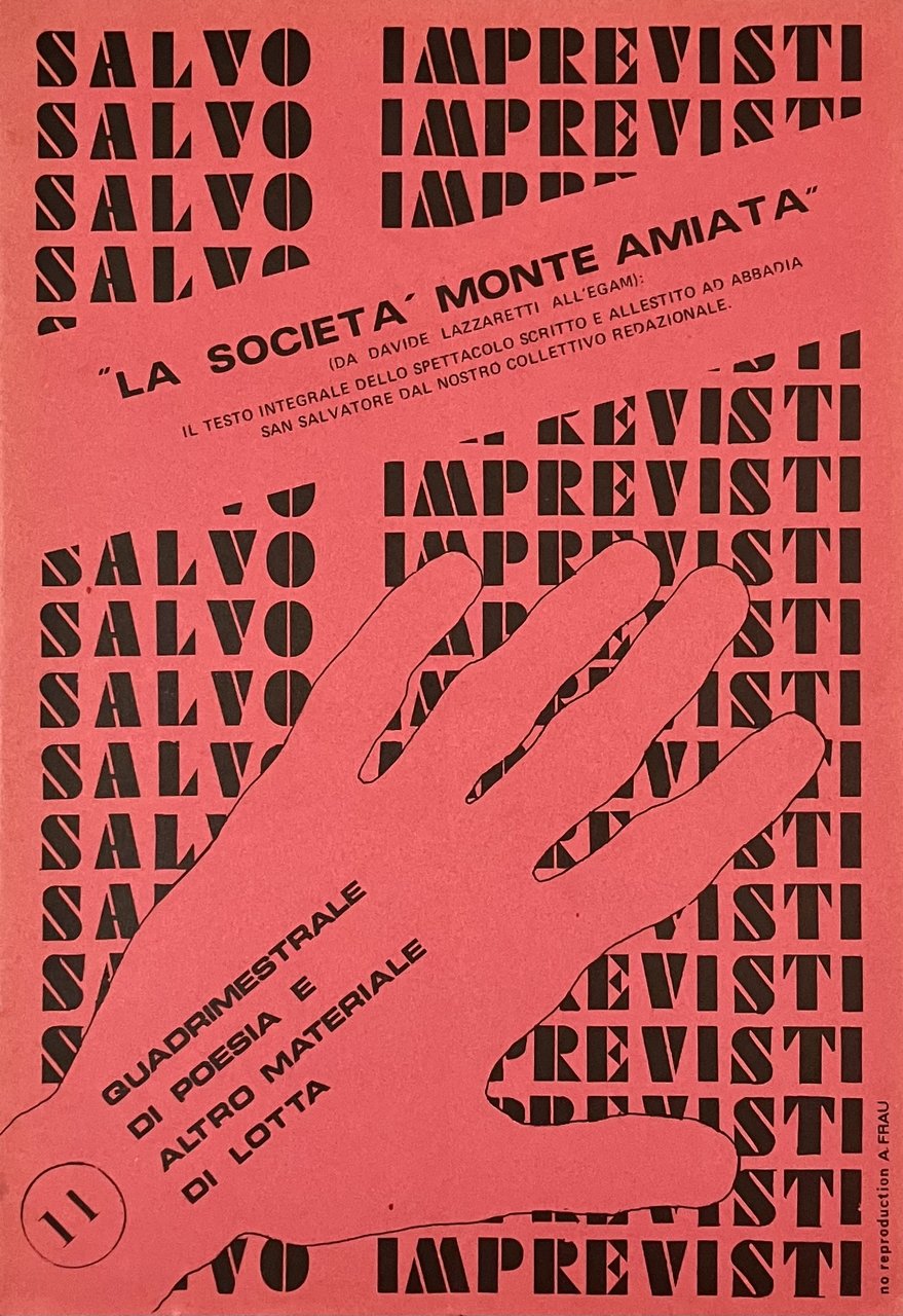 Salvo imprevisti. Quadrimestrale di poesia e altro materiale di lotta. …