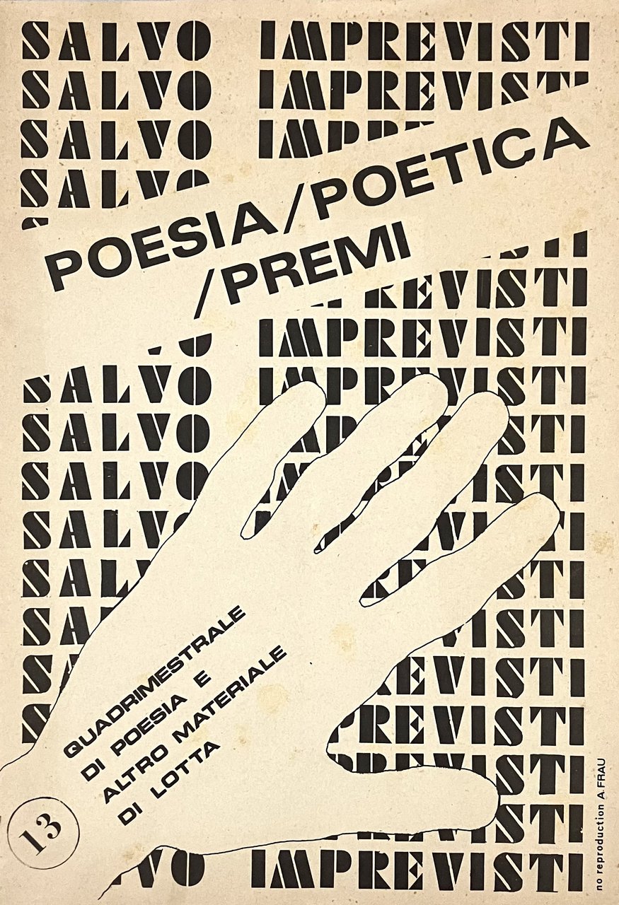 Salvo imprevisti. Quadrimestrale di poesia e altro materiale di lotta. …