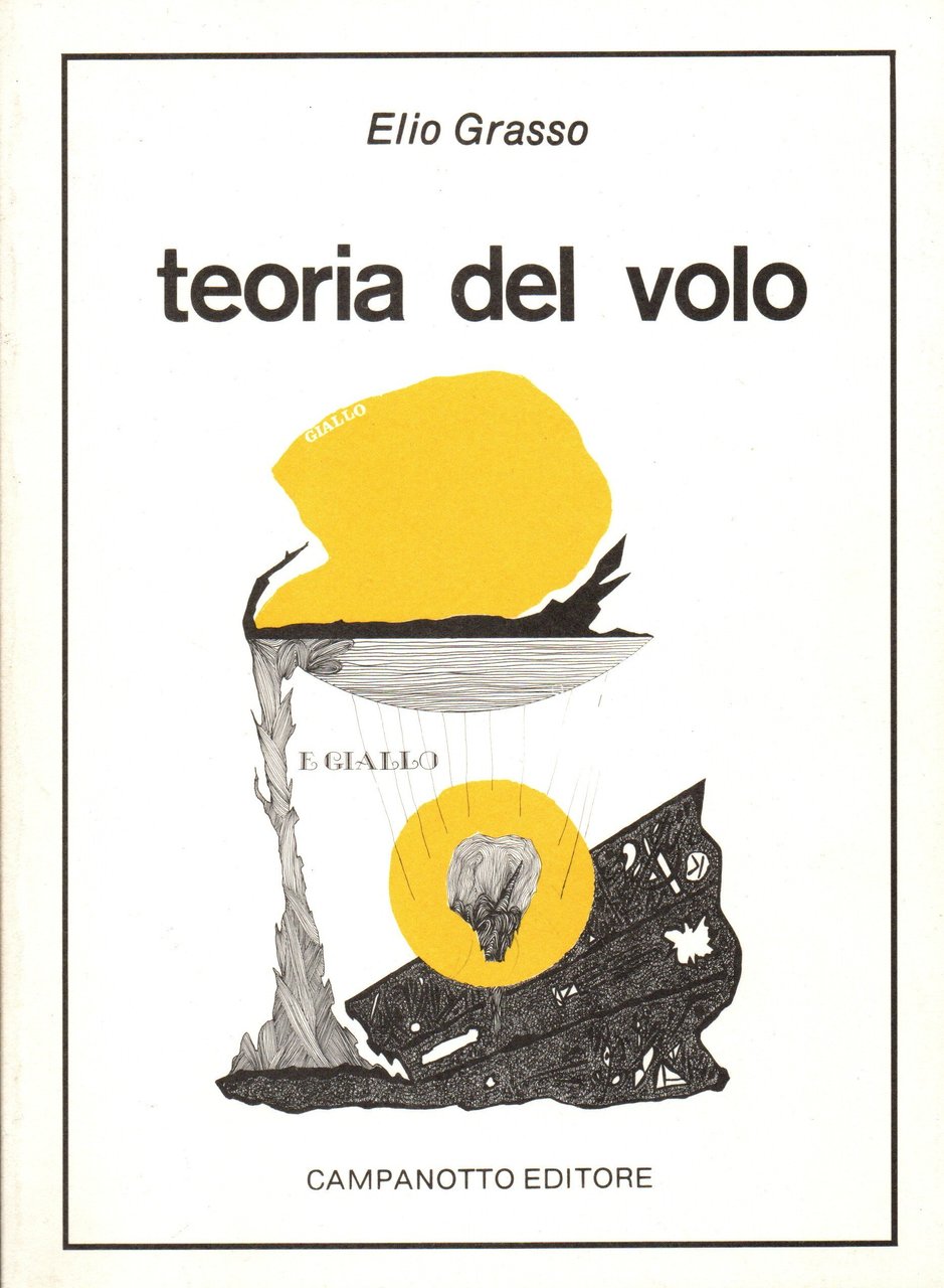 Teoria del volo. Poesie 1979-1980