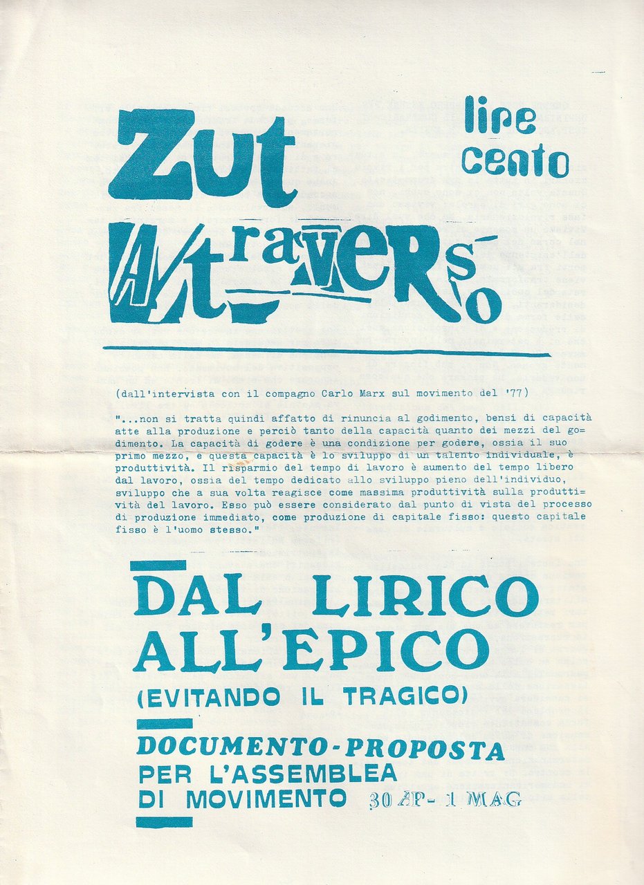 Zut A/traverso. Dal lirico all'epico (evitando il tragico)