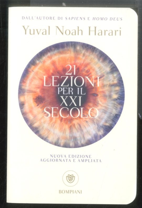21 LEZIONI PER IL XXI SECOLO / NUOVA EDIZIONE AGGIORNARNATA …