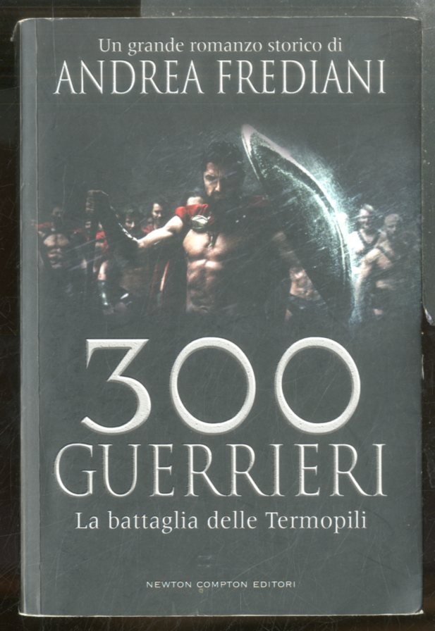 300 GUERRIERI LA BATTAGLIA DELLE TERMOPILI - LS
