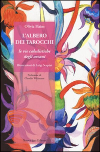 ALBERO DEI TAROCCHI LE VIE CABALISTICHE DEGLI ARCANI - LS