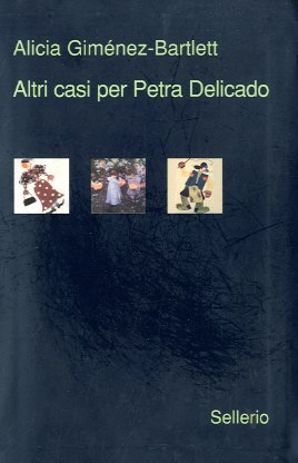 ALTRI TRE CASI PER PETRA DELICADO - LS