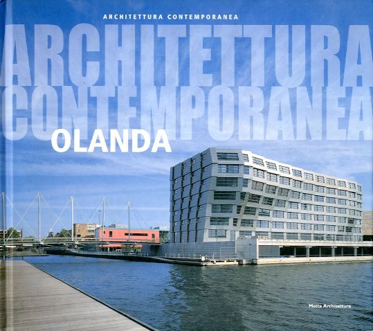 ARCHITETTURA CONTEMPORANEA. OLANDA - LS