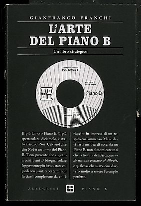 ARTE DEL PIANO B UN LIBRO STRATEGICO ( L`) - …