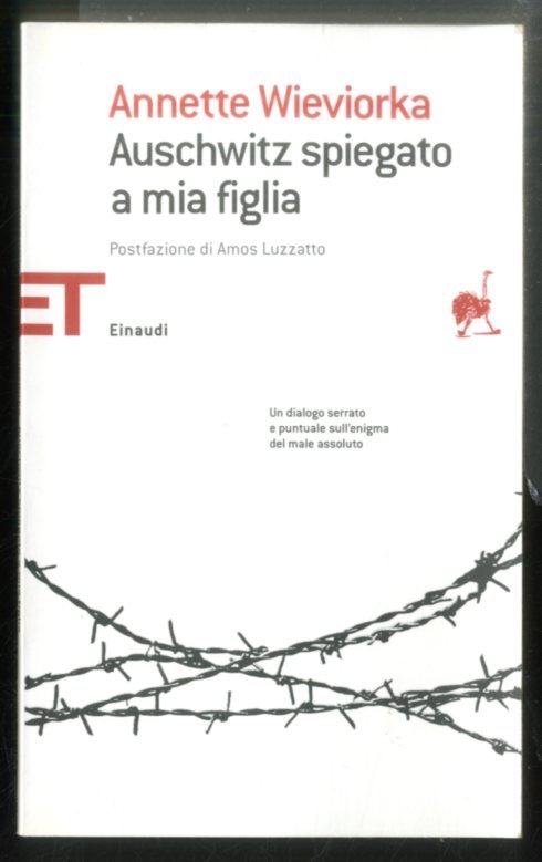 AUSCHWITZ SPIEGATO A MIA FIGLIA - LS