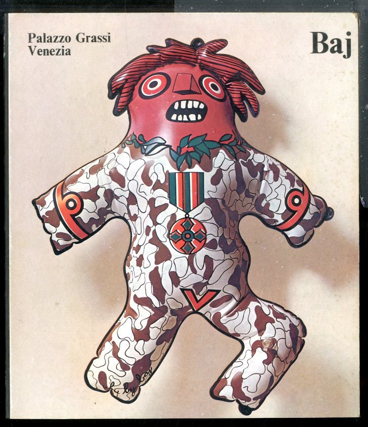 BAJ / CATALOGO MOSTRA PALAZZO GRASSI VENEZIA 1971 - LS