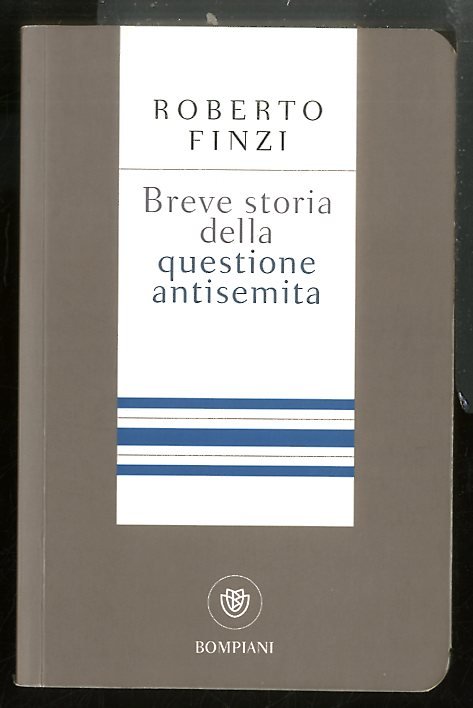 BREVE STORIA DELLA QUESTIONE ANTISEMITA - LS