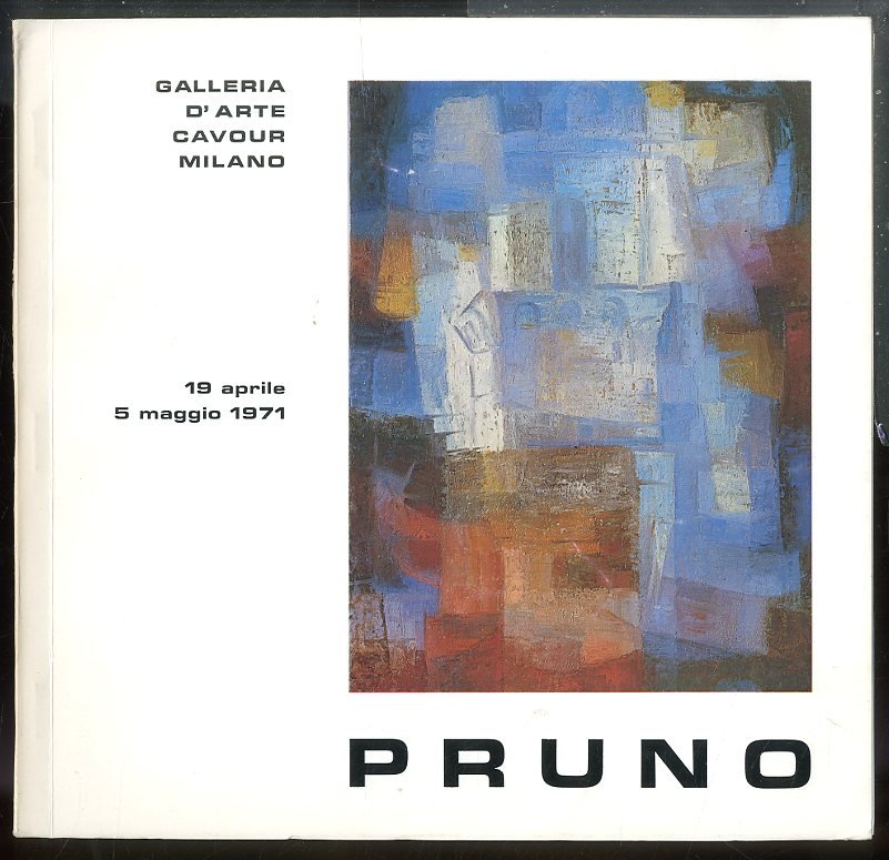 BRUNO PRUNO GALLERIA D`ARTE CAVOUR MILANO - LS