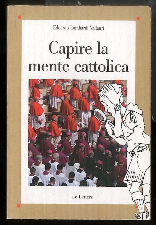 CAPIRE LA MENTE CATTOLICA - LS