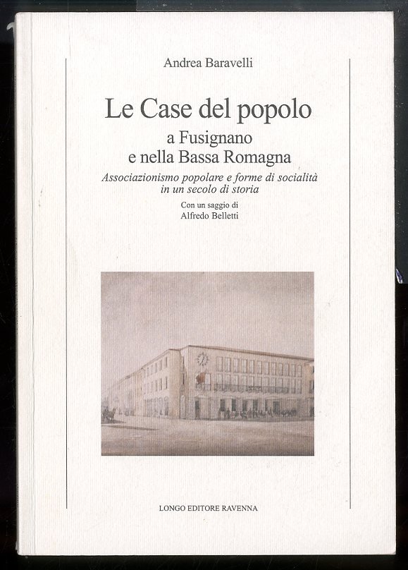 CASE DEL POPOLO A FUSIGNANO E NELLA BASSA ROMAGNA ( …