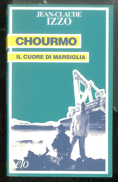 CHOURMO IL CUORE DI MARSIGLIA - LS