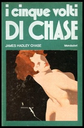 CINQUE VOLTI DI CHASE ( I ) - 1 ED …