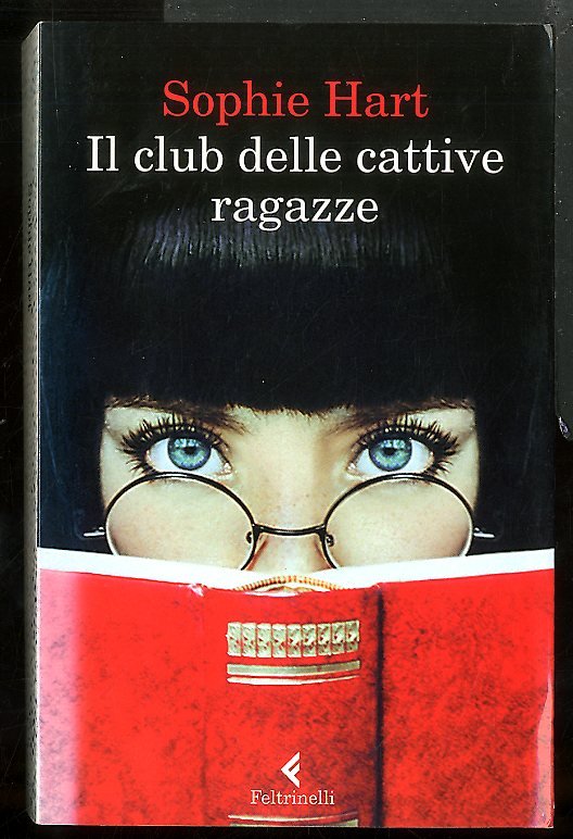 CLUB DELLE CATTIVE RAGAZZE ( IL ) - LS