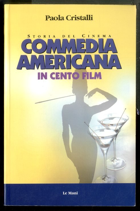 COMMEDIA AMERICANA IN CENTO FILM ( LA ) - LS