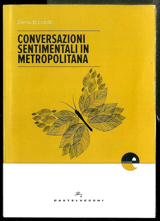 CONVERSAZIONI SENTIMENTALI IN METROPOLITANA - LS