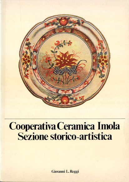 COOPERATIVA CERAMICA IMOLA SEZIONE STORICO ARTISTICA - LS