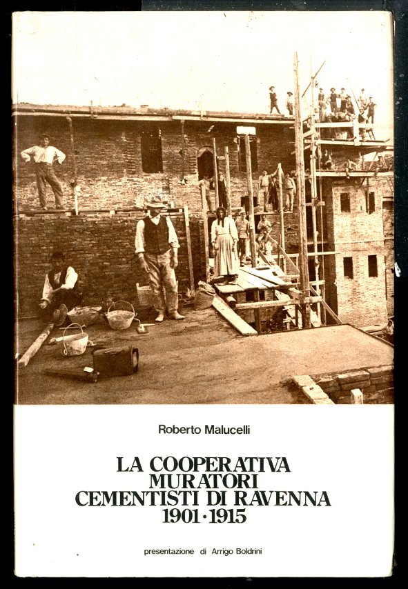 COOPERATIVA MURATORI CEMENTISTI DI RAVENNA 1901 / 1915 ( LA …