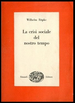 CRISI SOCIALE DEL NOSTRO TEMPO ( LA ) - 1 …