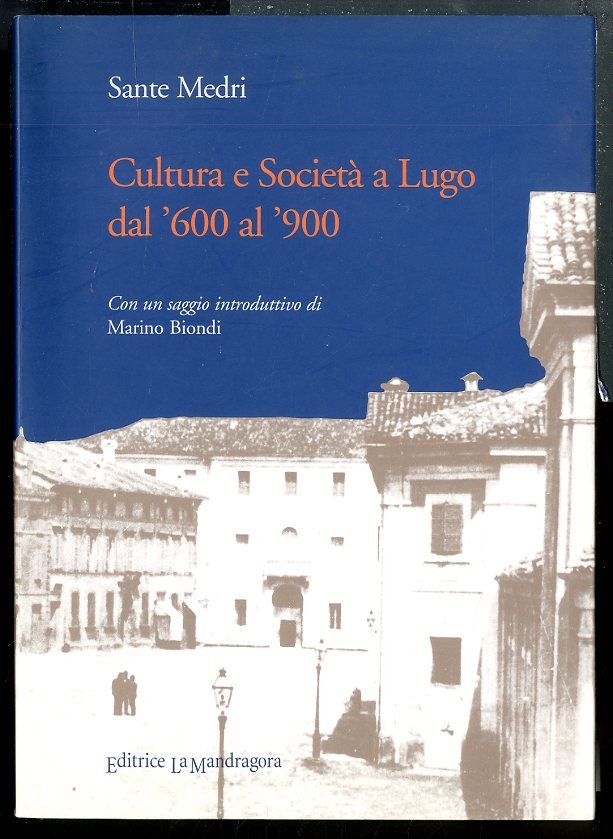 CULTURA E SOCIETA` A LUGO DAL `600 AL `900 - …