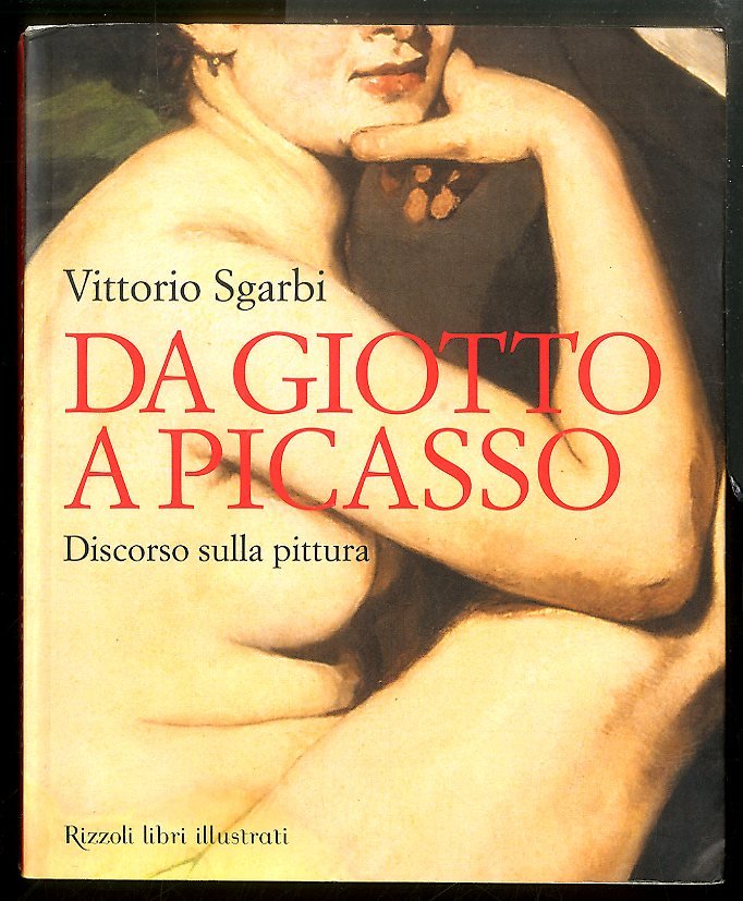 DA GIOTTO A PICASSO DISCORSO SULLA PITTURA - LS