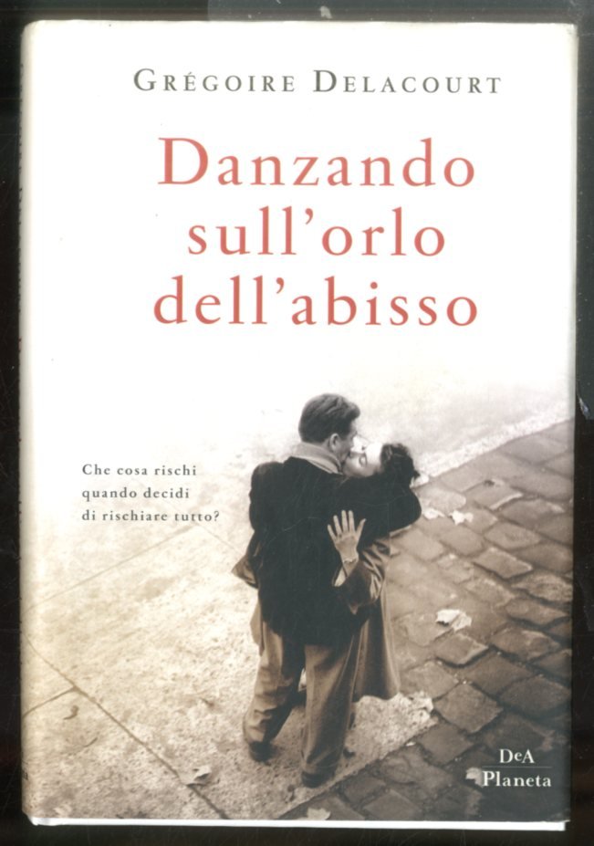 DANZANDO SULL`ORLO DELL`ABISSO - LS