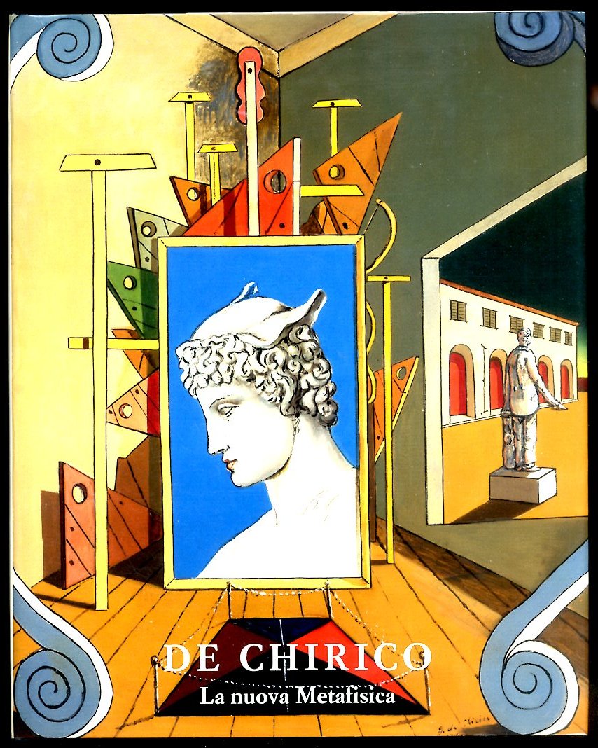 DE CHIRICO LA NUOVA METAFISICA - LS