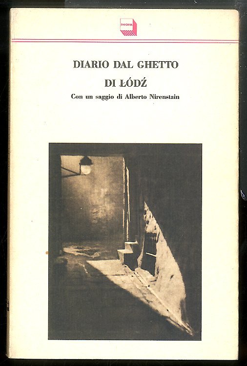 DIARIO DAL GHETTO DI LÓDZ - 1 ED LS